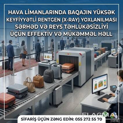 X-Ray Təhlükəsizlik Sistemləri *055 272 55 70*